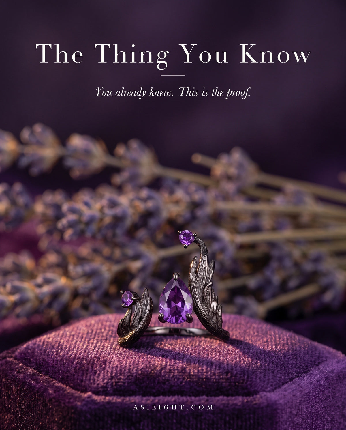 The Thing You Know — Amethyst Ring